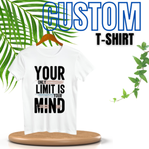 Your Only Limit Is Your Mind Theme Polyester T-shirt